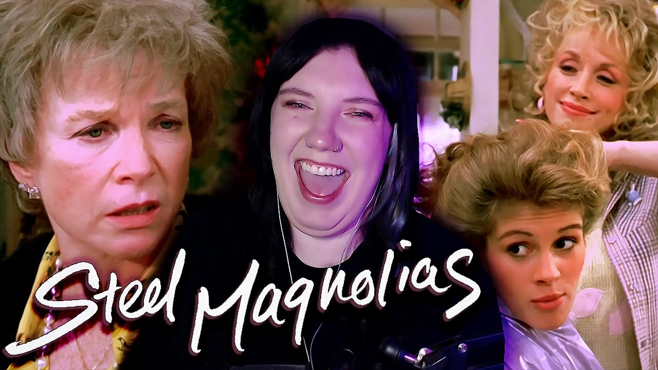 first time watching *STEEL MAGNOLIAS* movie reaction YouTube