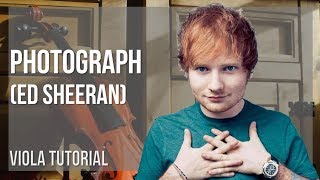 How to play Photograph by Ed Sheeran on Viola (Tutorial)