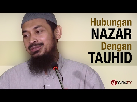 kajian-umum:-hubungan-nazar-dengan-tauhid---ustadz-dr.-ali-musri