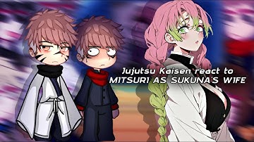JUJUTSU KAISEN React to MITSURI as SUKUNA’S WIFE 😱❤️🔥 | Part 2 | Gacha Reaction | 🇺🇸/🇧🇷