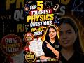 Top 5 toughest physics question Re-Neet 2026#shorts#short #shortsfeed #shortsvideo #youtubeshorts