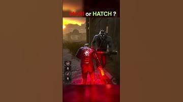 MORI or HATCH? #dbd #deadbydaylight #deadbydaylightsurvivor #dbdclips #gaming #dbdsurvivor #dbdmemes