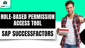Managed Role Based Permission Access Tool | SAP SuccessFactors Tutorial | SAP | Upptalk