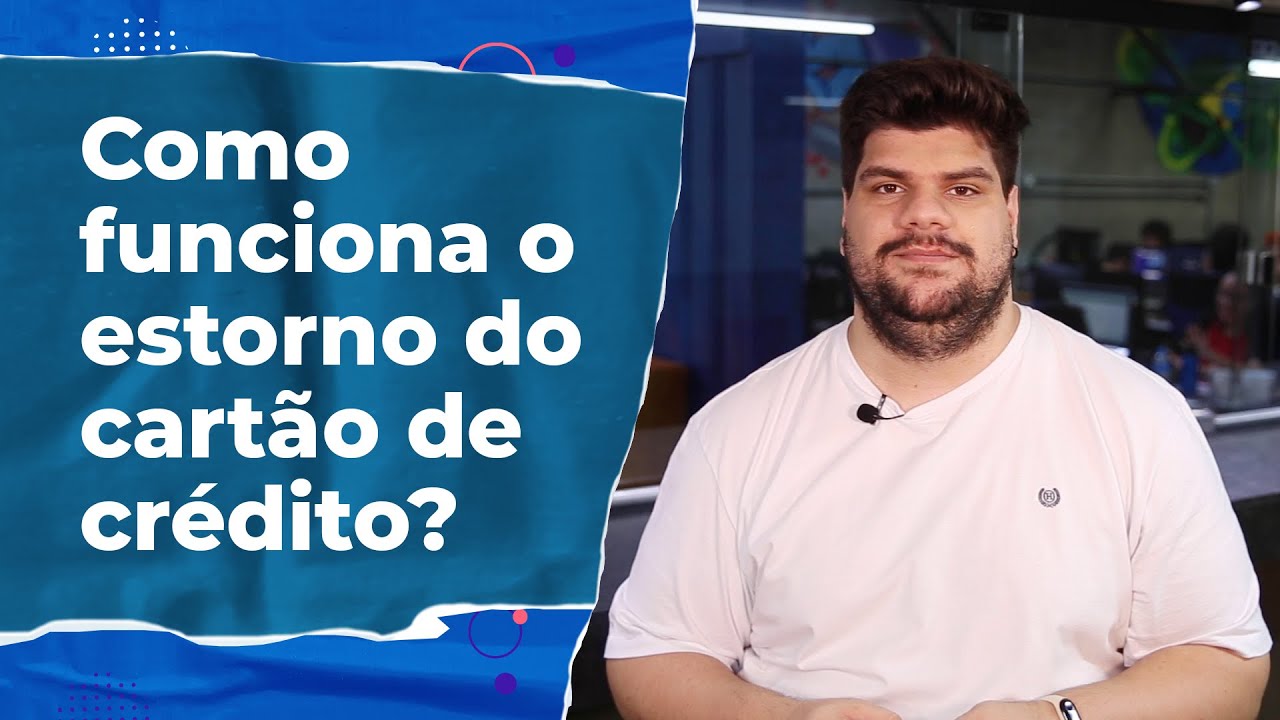 Estorno: como pedir o seu dinheiro de volta no cartão de crédito