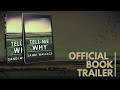 Tell Me Why book trailer