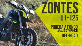 ZONTES U1 125 ✊🔥 PRUEBA a Fondo OFF-ROAD, Análisis y Opinión