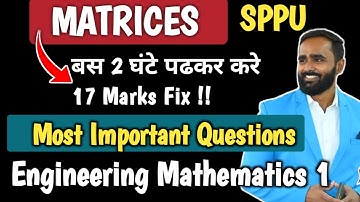 MOST IMPORTANT QUESTIONS | MATRICES | SPPU | ENGINEERING MATHEMATICS 1 | PRADEEP GIRI SIR