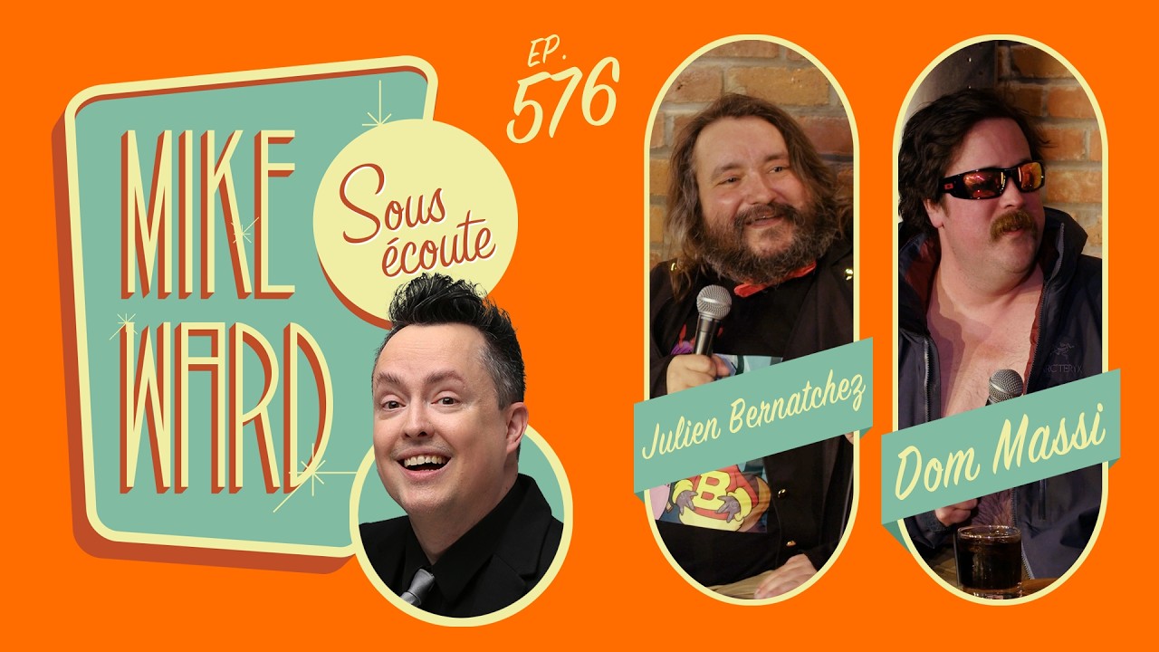#576 - Julien Bernatchez et Dom Massi