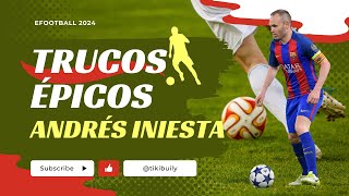 Truco Épicos | Andrés Iniesta | Lo conseguimos??? #efootball2024 #efootballmobile2024