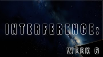 Interference week 6