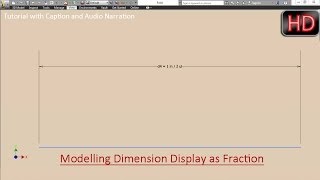 Customising the Modelling Dimension Display (as fraction) in Autodesk Inventor