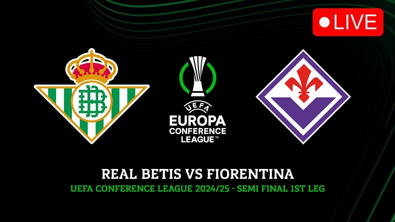 Conference League Tactical Analysis: How Real Betis reached a first European final