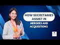 How Secretaries Assist in Mergers and Acquisitions
