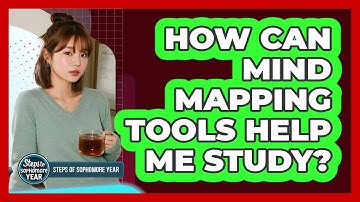How Can Mind Mapping Tools Help Me Study?