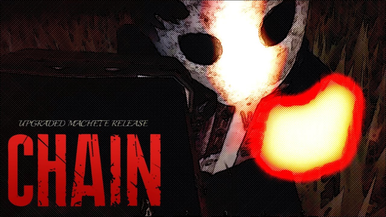 NEW CHAIN UPDATE | UPGRADED MACHETE |