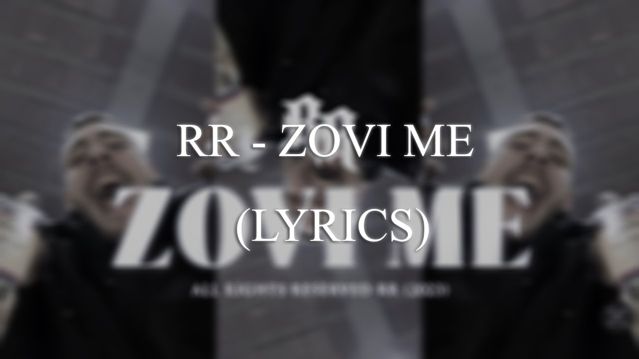 RR - ZOVI ME (Lyrics)