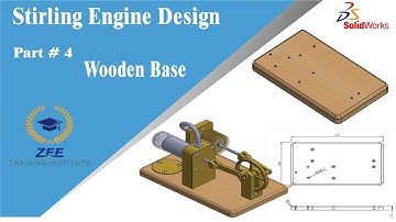 Part 4- Wooden Base | Build a Stirling Engine in SolidWorks  | Solidworks tutorial