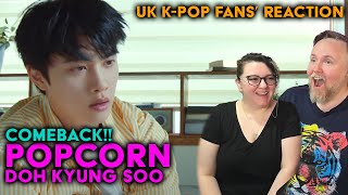 Doh Kyung Soo (EXO's D.O.) - Popcorn - UK K-Pop Fans Reaction