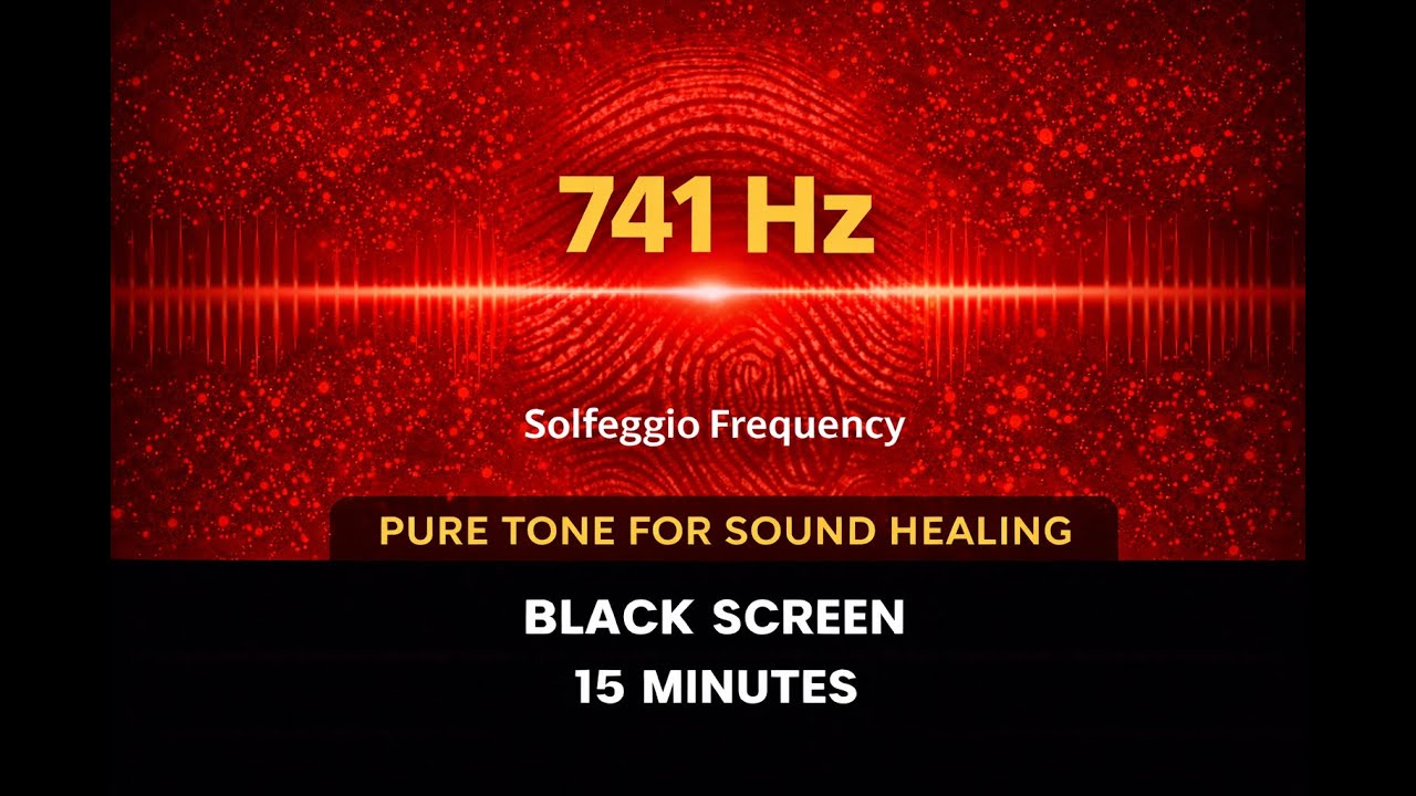 741 Hz Pure Tone Sound Healing Frequency  Clears Mind & Awakens Intuition  15 Mins  Black Screen