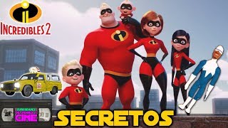 LOS INCREÍBLES 2 -Secretos, Easter Eggs, referencias y curiosidades