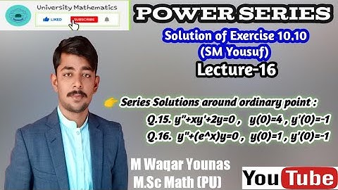 Solutions of exercise 10.10 Q.15,16 of mathematical methods by S.M. Yousuf || Lecture-16