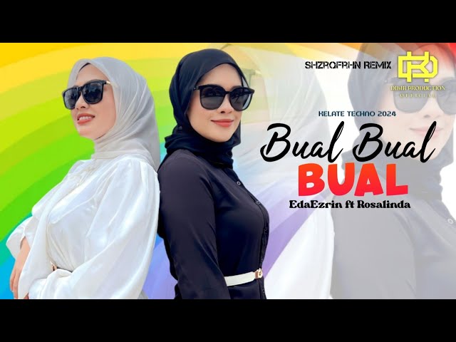 Bual Bual Bual - Eda Ezrin u0026 Rosalinda Techno Version (Official Audio) class=