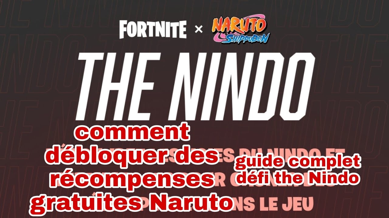 The Nindo Fortnite, comment obtenir les récompenses Naruto ? - Breakflip
