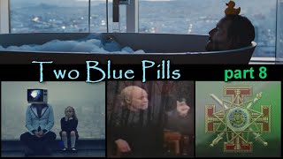 Two Blue Pills - part 8 - Hackable Animals