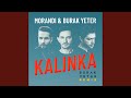 Miniature de la vidéo de la chanson Kalinka (Burak Yeter Remix)