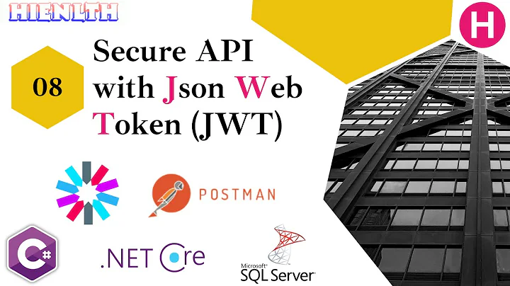 [WebAPI-NET5] #8 Secure API with Json Web Token (JWT)