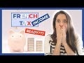 French tax return 101 guide  how to fill a your french income tax return