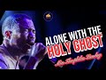 Min Theophilus Sunday | Alone With The Holy Ghost | Tongues of Fire | Chants