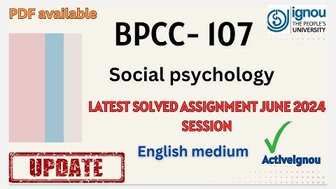 BPCC- 107 Social psychology || Solved assignment june 2024 - january 2025 #ignou #solvedassignment