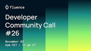 Developer Community Call #26