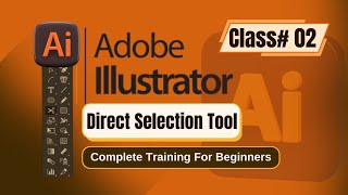 Famous Adobe Illustrator Tutorial | Direct Selection Tool - Class 2 | Complete Training For Beginners Profile