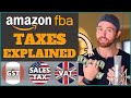 How To Do Taxes for Amazon FBA | Amazon Sales Tax + VAT | E Commerce Taxes Explained