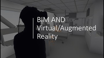 Use of BIM for Augmented and Virtual reality