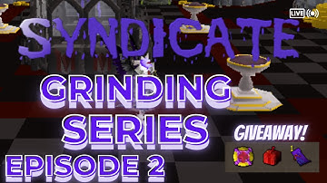 BRAND NEW RSPS RELEASED LAST WEEK! [SYNDICATE RSPS] GRINDING SERIES EPISODE 2 + 20$ & MORE GIVEAWAY!