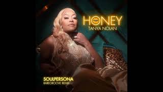 TANYA NOLAN - Honey ( SOULPERSONA RAREGROOVE REMIX ) RNB SOUL 2024
