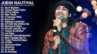 Jubin Nautiyal New Hit Songs Jukebox 2022 -Kuch Baatein Song Jubin Nautiyal All Hindi Songs Playlist