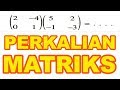 Perkalian Matriks - Matematika Kelas 11