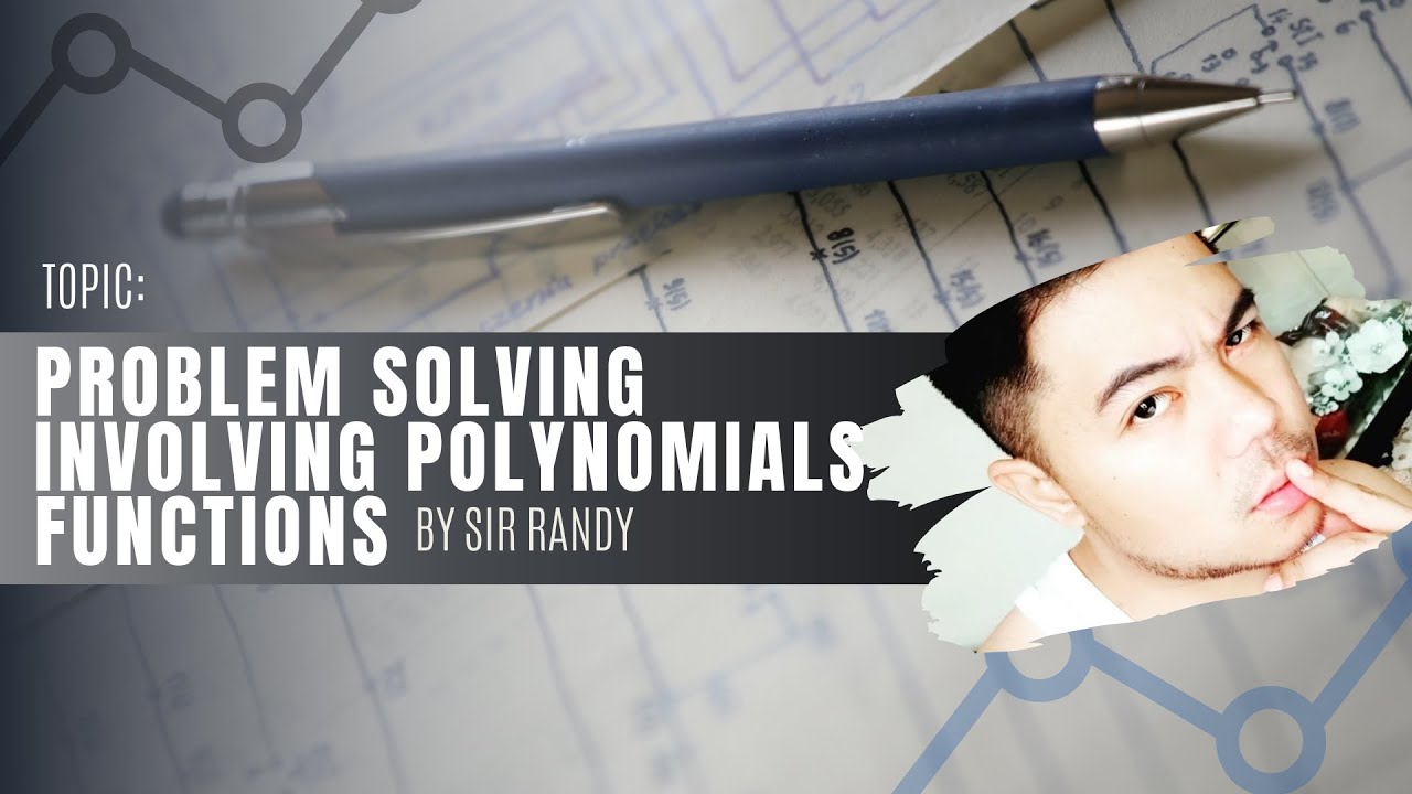 problem solving involving polynomial function with solutions