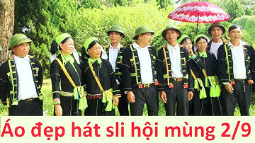 Trai gái Nùng áo đẹp hát sli hội mùng 2/9