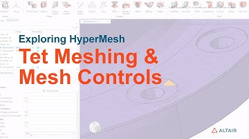 ACBS Session 16 - HyperMesh Mesh Controls