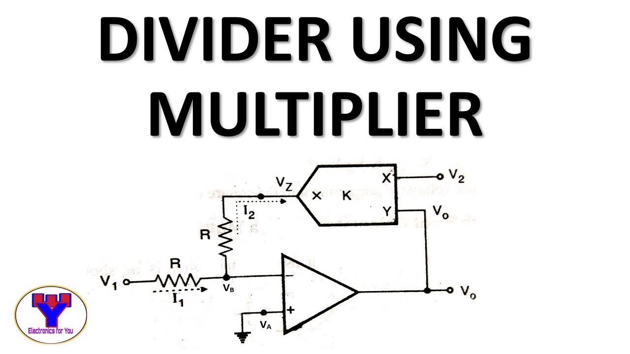 Analog divider using multiplier | OP-AMP - YouTube