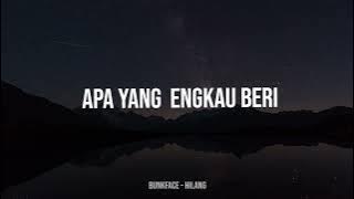 Bunkface - Hilang (Lyrics)