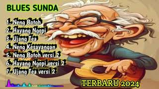 Download Lagu LAGU BLUES SUNDA TERBARU 2024 - NENG BOTOH - HAYANG NGOPI - UJANG TEA - NENG KESAYANGAN MP3 Download Lagu LAGU BLUES SUNDA TERBARU 2024 - NENG BOTOH - HAYANG NGOPI - UJANG TEA - NENG KESAYANGAN MP3