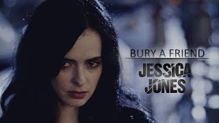 bury a friend || Jessica Jones [+Kilgrave]