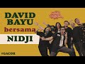 DAVID BAYU BERSAMA NIDJI | #GACOR | DBT#02