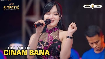CIINAN BANA - LAILA AYU - LIVE DUDUK SAMPEAN GRESIK FT KLK AUDIO - SIMPATIK MUSIC